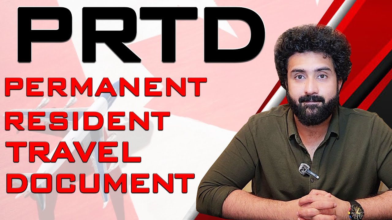 PRTD - Permanent Resident Travel Document | Junaid Khan | JK Immigration