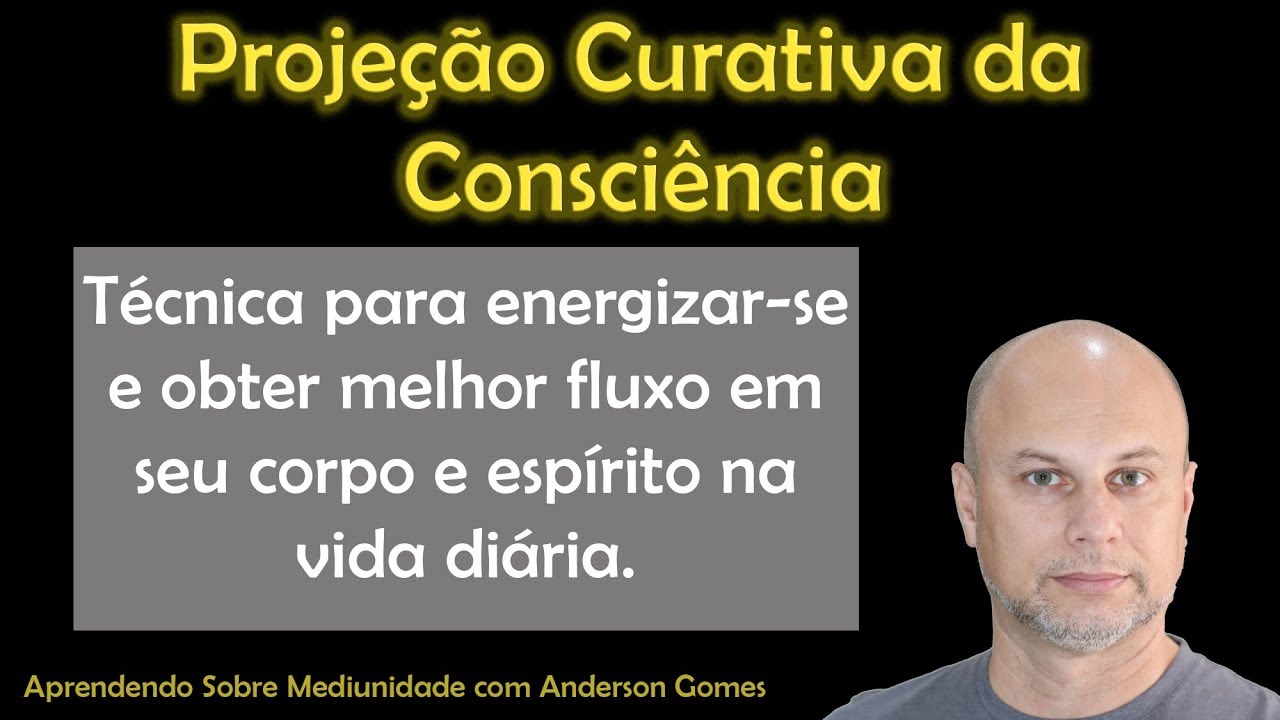 Projeção Curativa da Consciência
