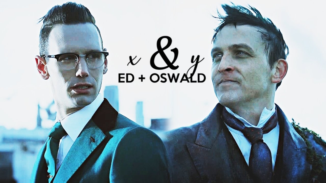 i wanna love you [edward & oswald] + 3x15