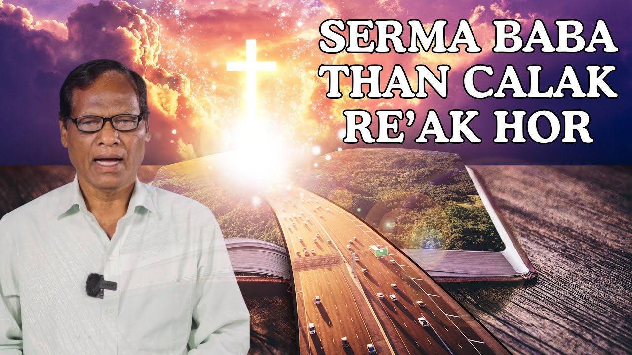 Serma Bab Tạen Calak Re’an Hor | Pastor Basudeb Murmu | Jesus Loves Santali