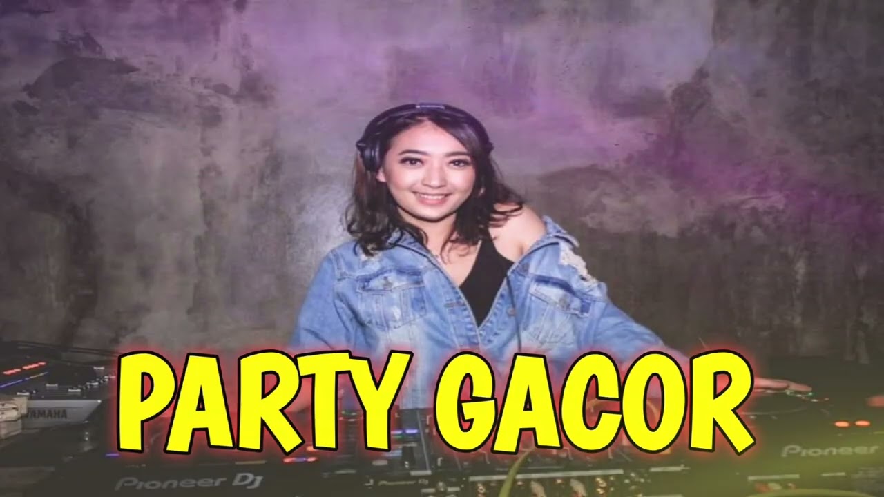 NEW PARTY GACOR_2026🔥