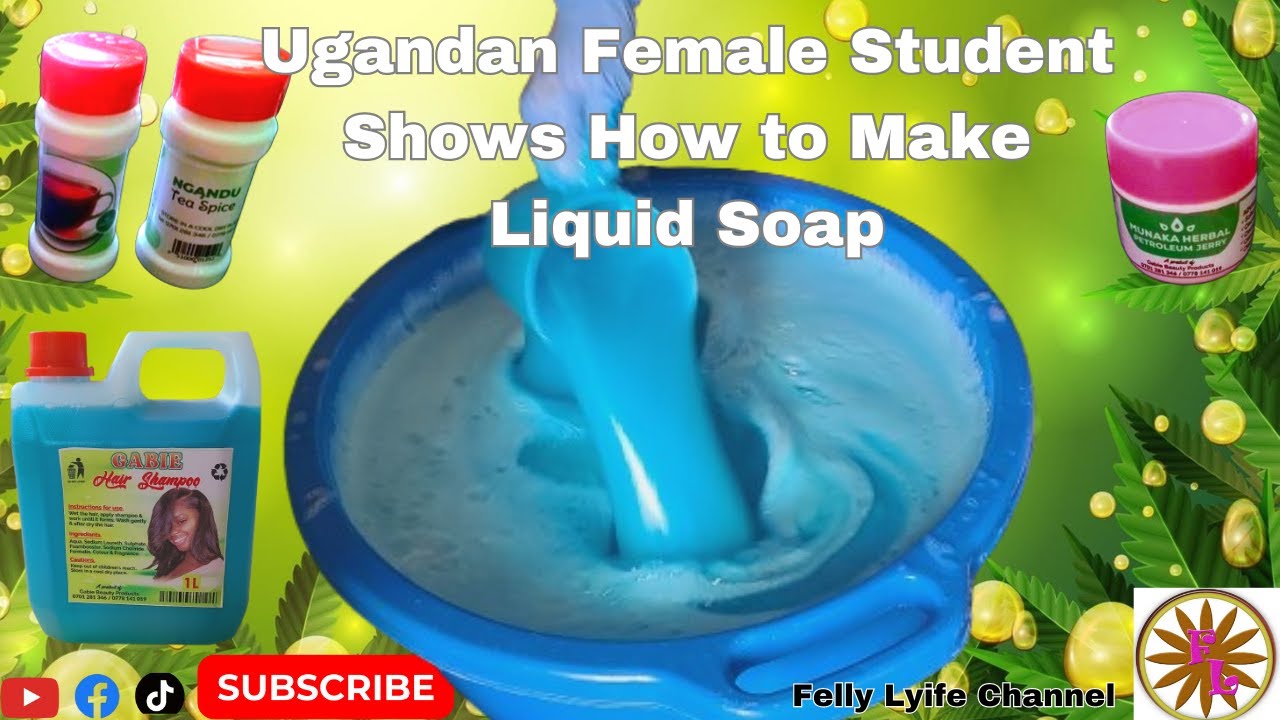 Ugandan Female Student Shows How to Make Liquid Soap