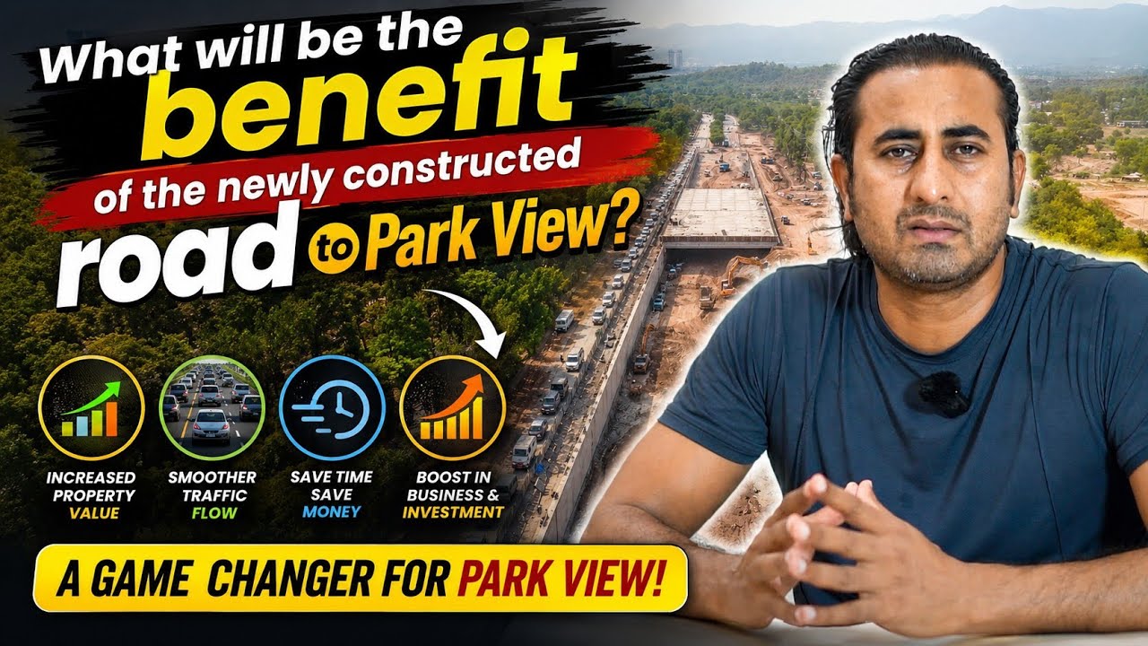 Park View Access Road Update &ndash; Benefits Every Investor Must Know