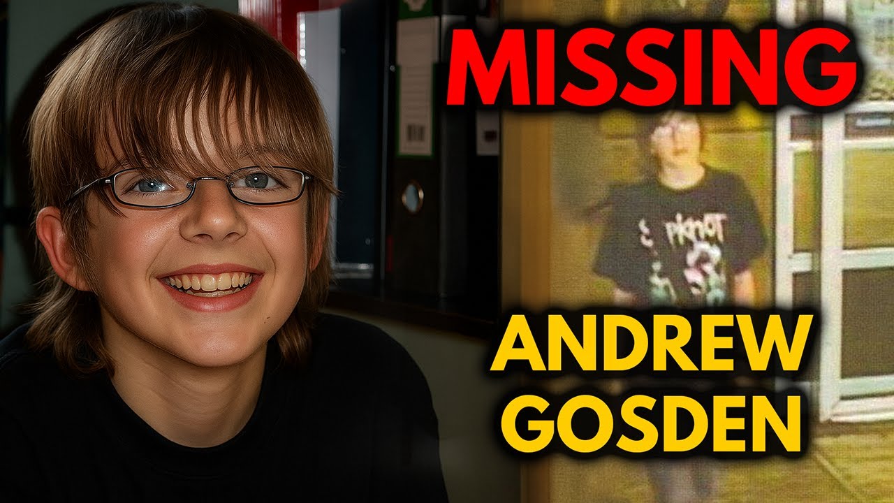 Missing But Not Forgotten: The Andrew Gosden Story