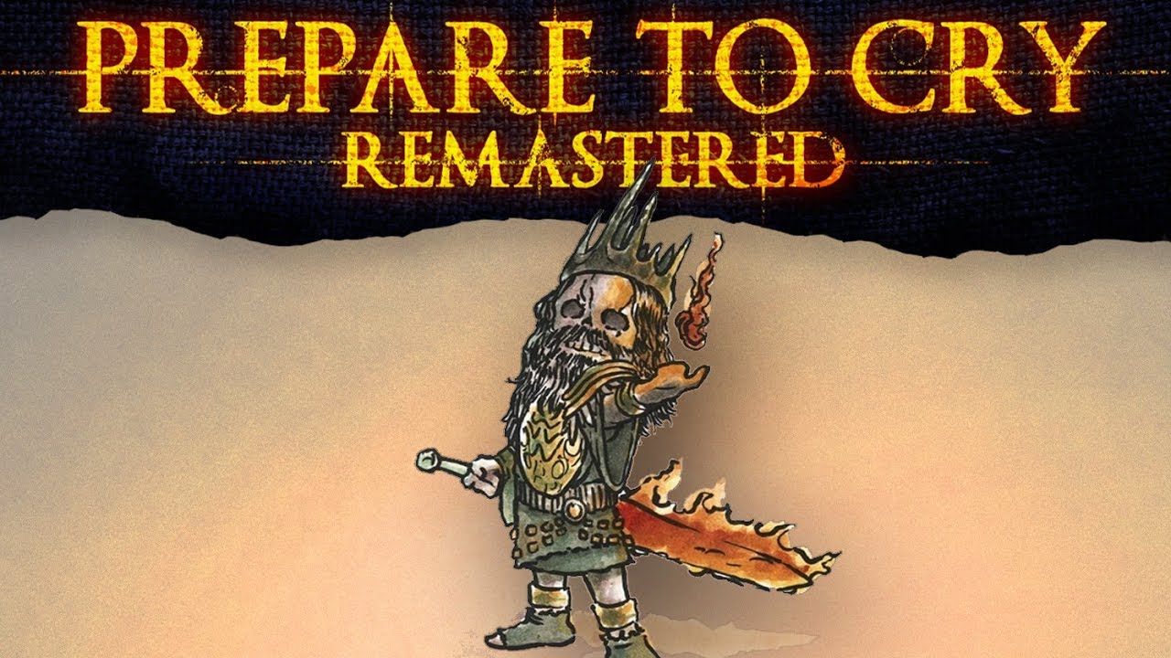 Prepare to Cry Remastered ► Gwyn's Light