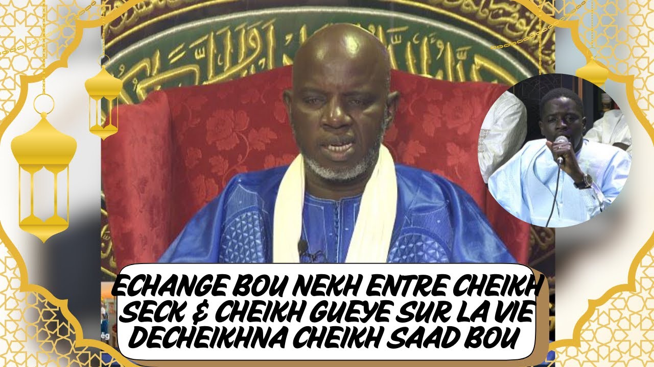 Quartier Général Echange bou nekh entre Cheikh Seck & Gueye sur la vie de Cheikhna Cheikh Saad Bou