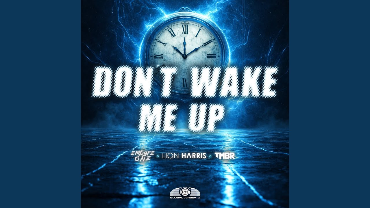 Don't Wake Me Up