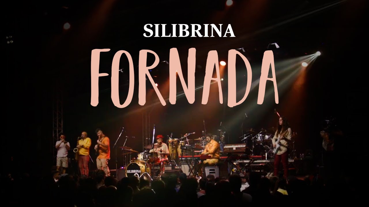 Silibrina - Fornada | Ao Vivo