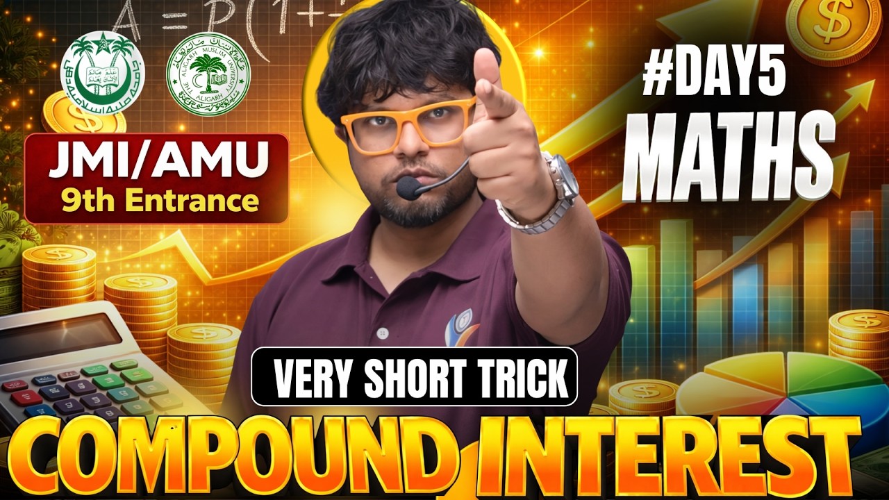 Compound Interest Short Trick 💥 | JMI AMU 9th Entrance Maths #day5