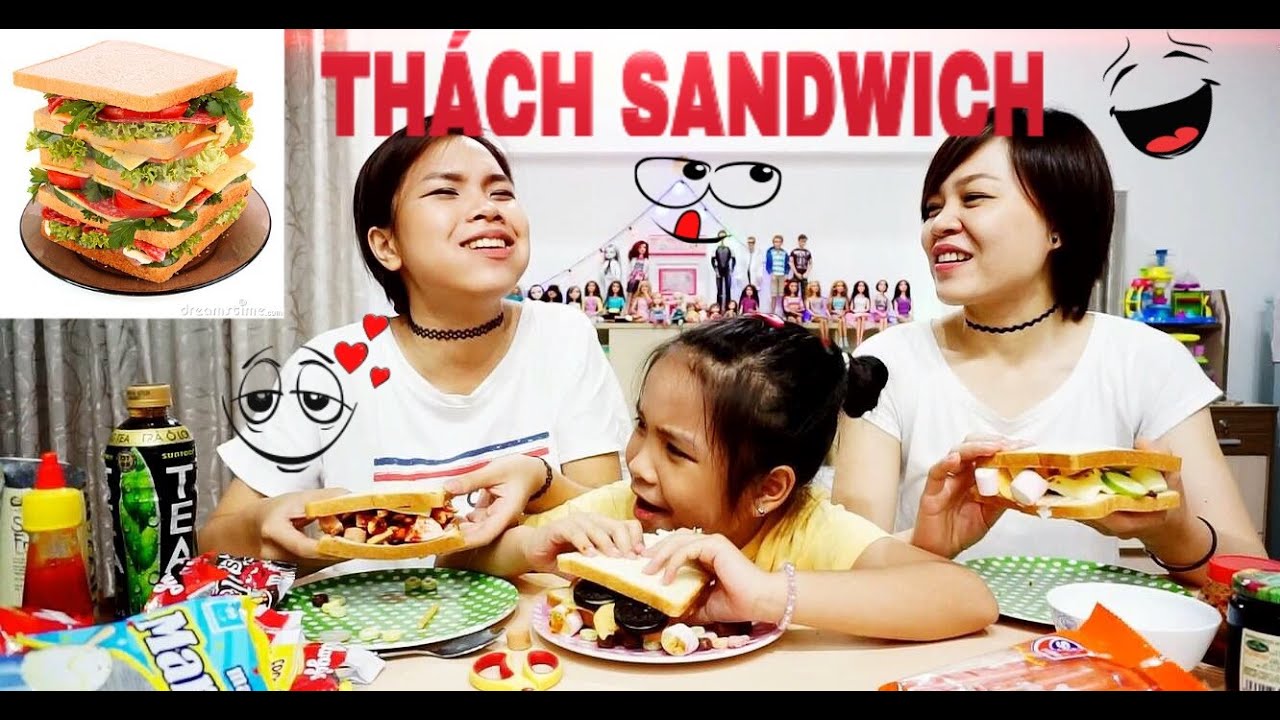 THÁCH BÁNH SANDWICH: BỐC THĂM KẸP BÁNH/ SANDWICH CHALLENGE - SONG THƯ CHANNEL(Clip Hài Hước)