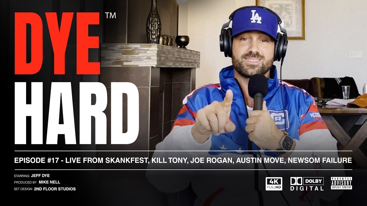 DYE HARD | EP 17 &mdash; Прямой эфир со Skankfest, Kill Tony, Джо Рогана, Austin Move, Newsom Failure