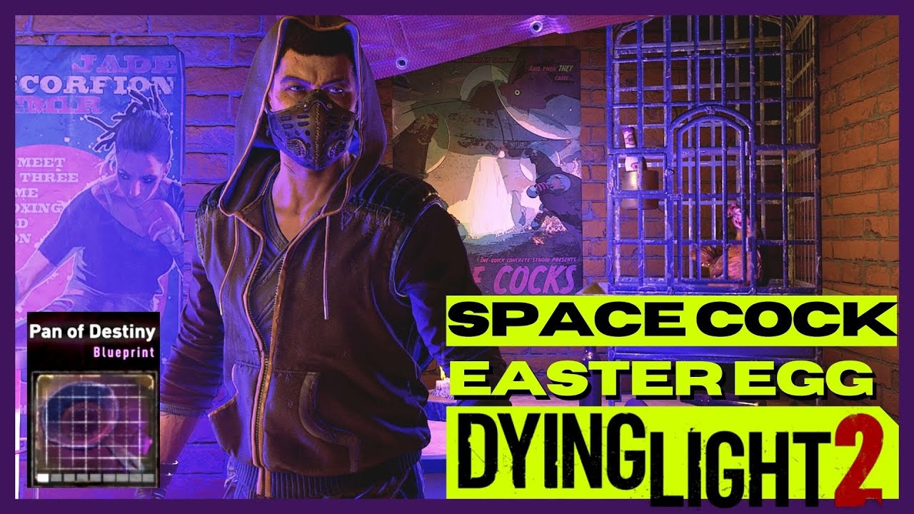 Dying Light 2 Easter Egg Space Cock