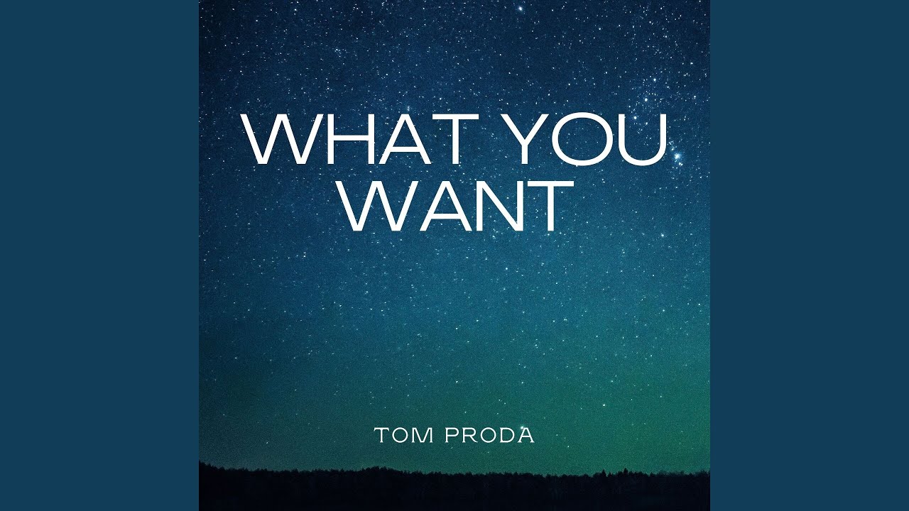 What you want