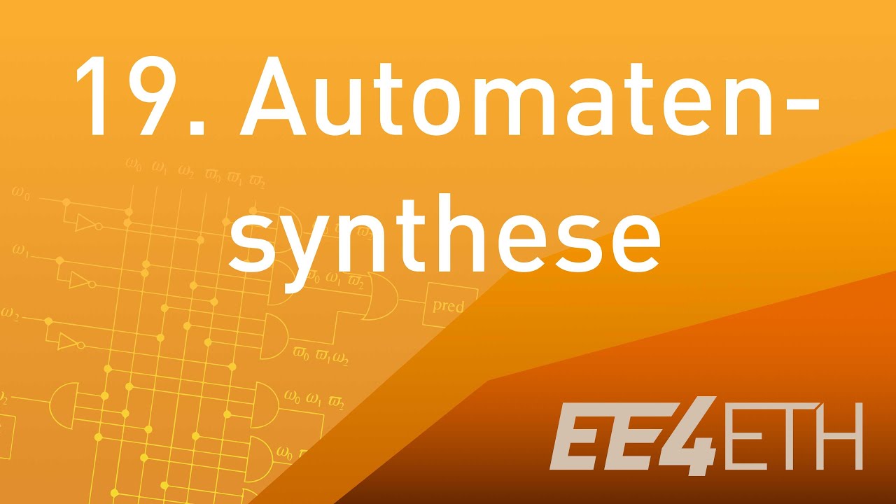 Automatensynthese | #19 Digitaltechnik | EE4ETH