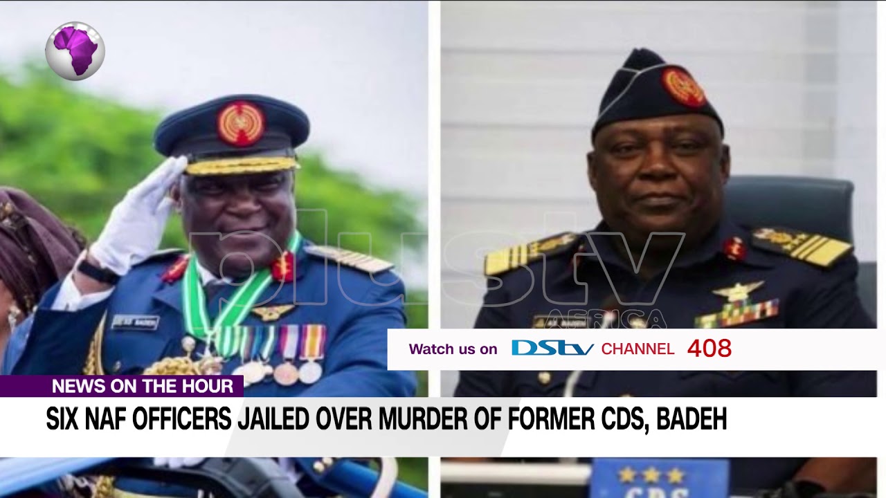 Six NAF Officers Jailed Over Murder Of Former CDS, Badeh