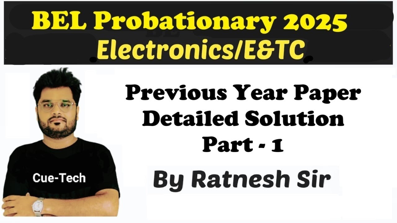 || BEL Probationary 2025 || Electronics/Electronics & Comm PYQ Detailed Solution Part-1 Ratnesh Sir