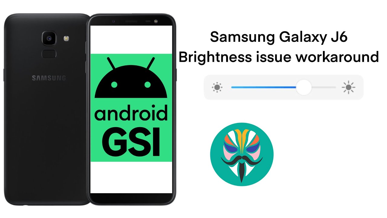 Workaround for brightness bug in gsi on Samsung Galaxy J6 (using CHATGPT)｜Magisk module｜X-rom vendor