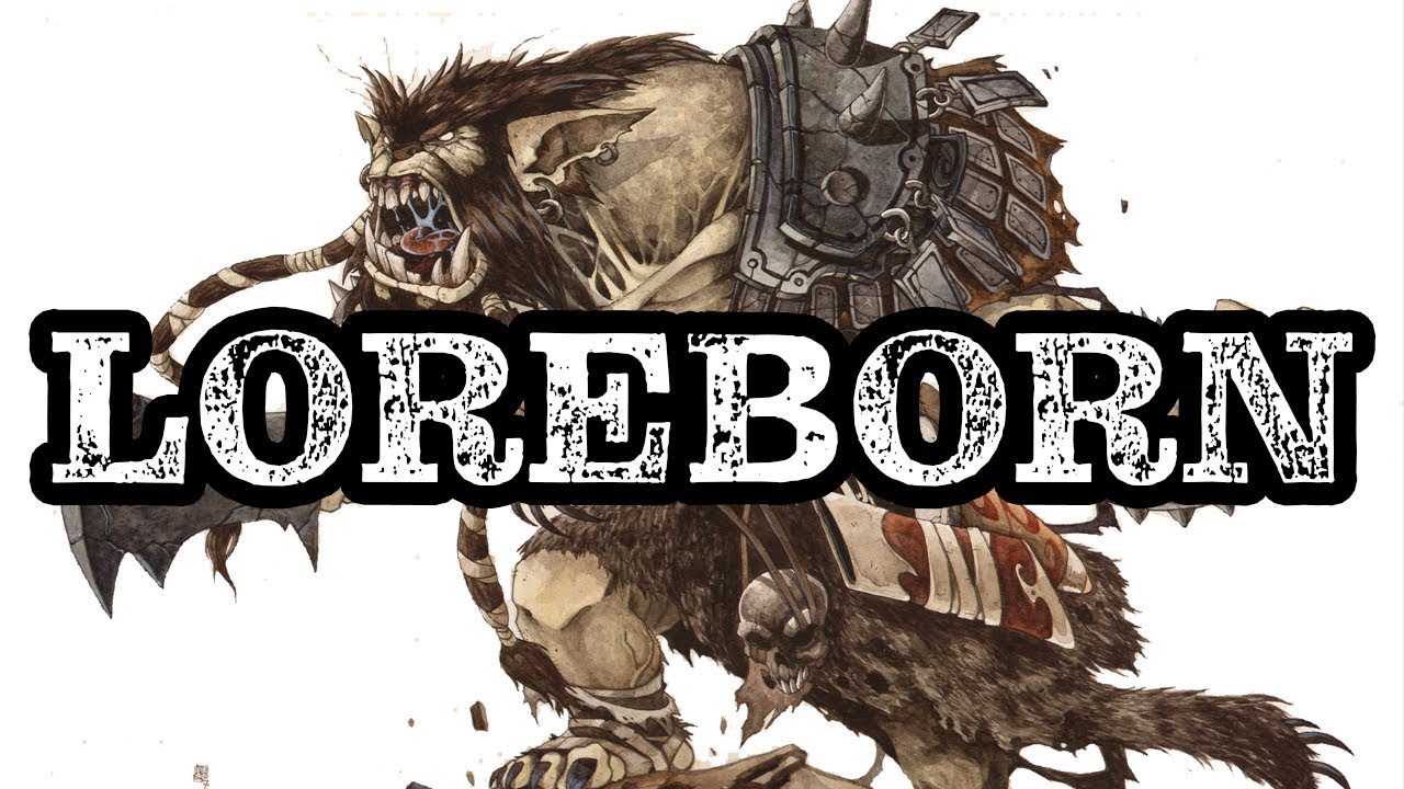 LOREBORN - Bugbear