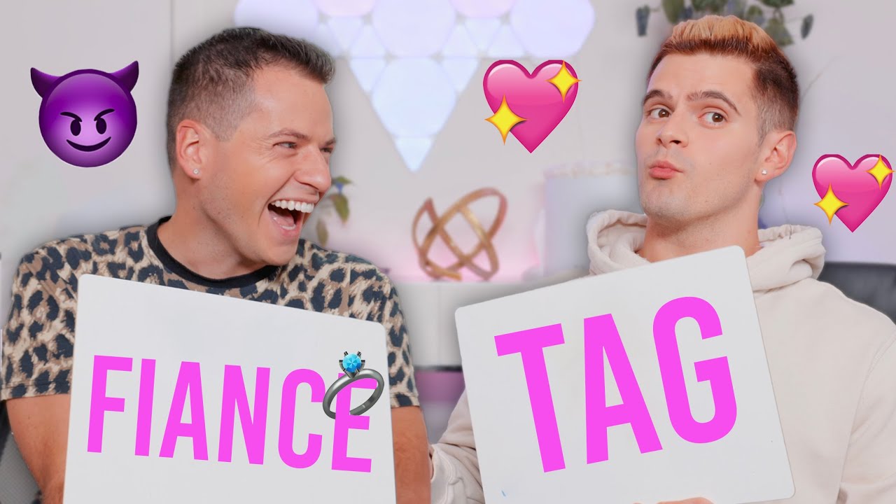 Fianc&eacute; Tag (how well do we actually know each other?)