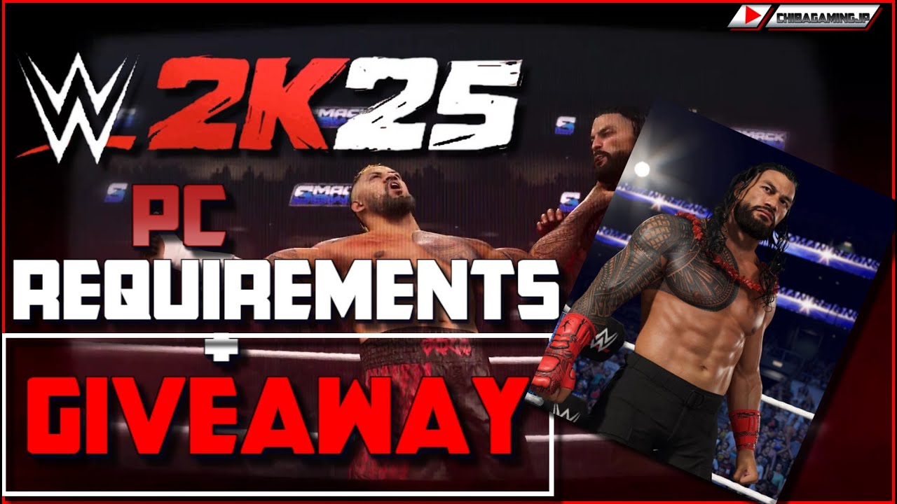 WWE 2K25 - PC REQUIREMENTS + GIVEAWAY(CLOSED)