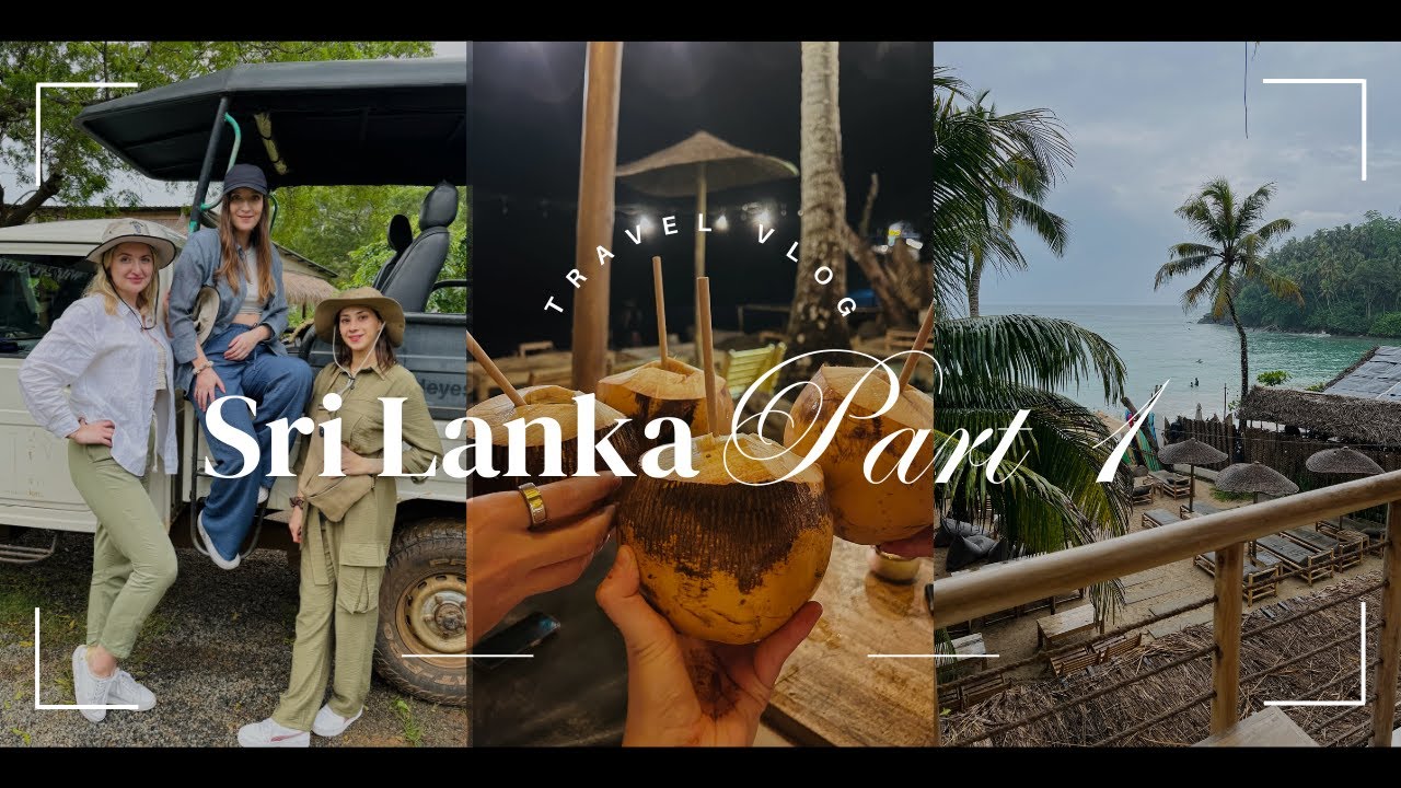 Exploring Sri Lanka | Part 1 | Hiriketiya Beach & Udawalawe National Park Safari Adventure