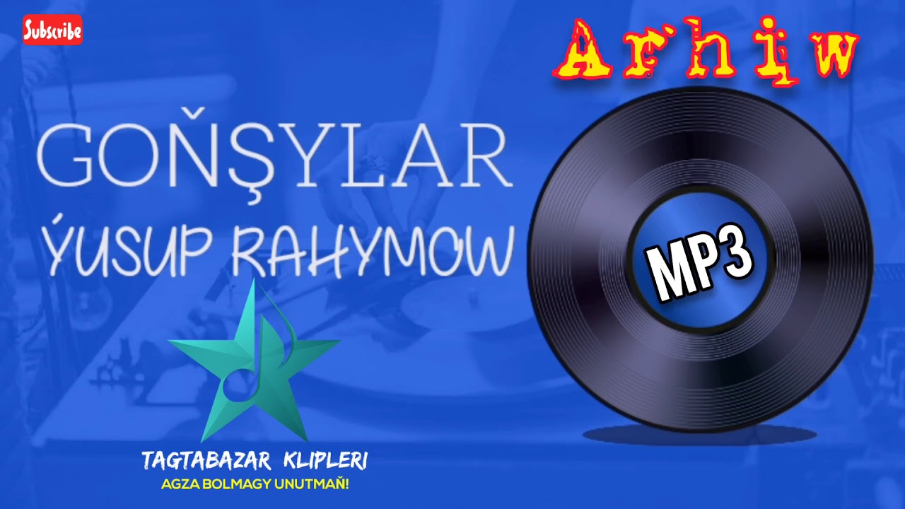 Yusup Rahymow - Gonsylar(arhiw). Tagtabazar toylary