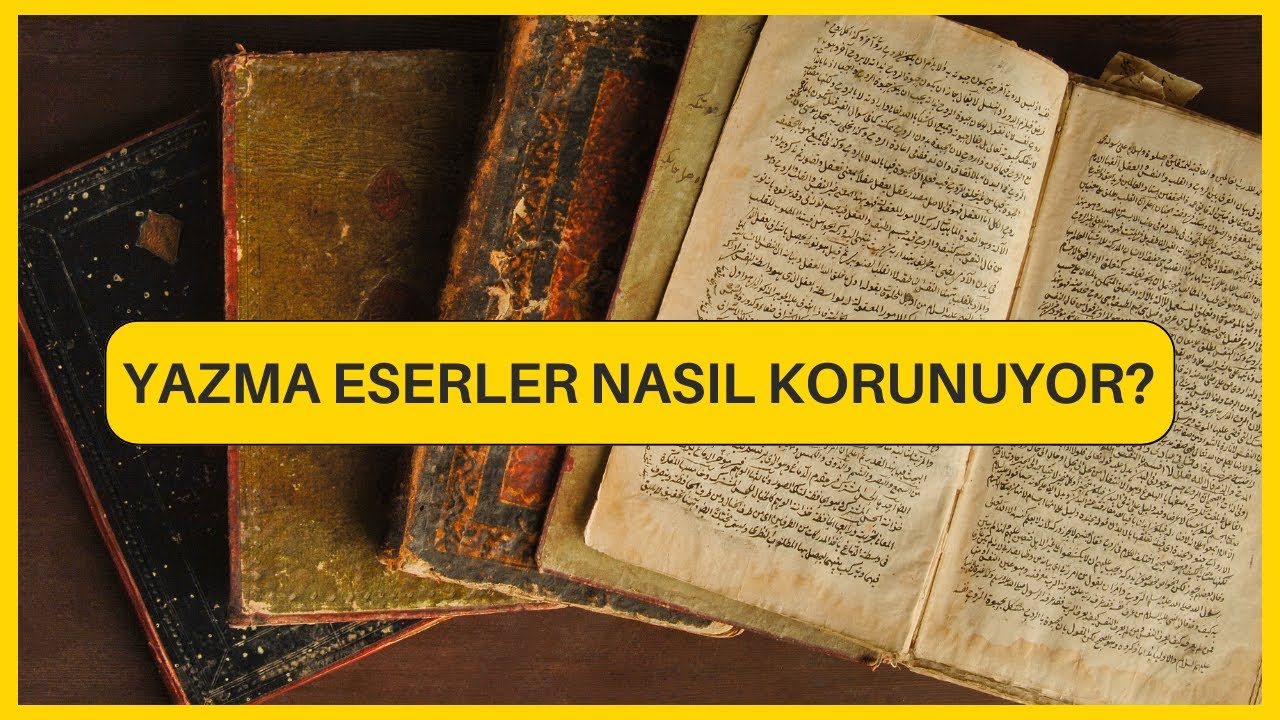 Yazma Eserler Nasıl Korunuyor? | Prof. Dr. Ferruh Özpilavcı