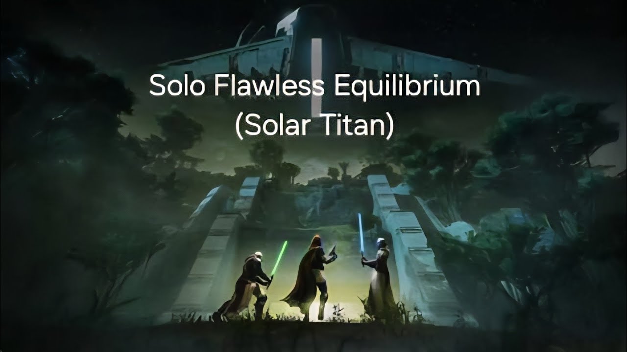 Solo Flawless Equilibrium in Renegades (Titan)