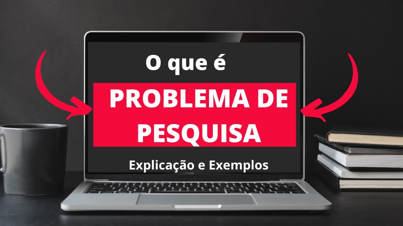 PROBLEMA DE PESQUISA - o que é e como elaborar para projeto ou TCC / Explicação e exemplos