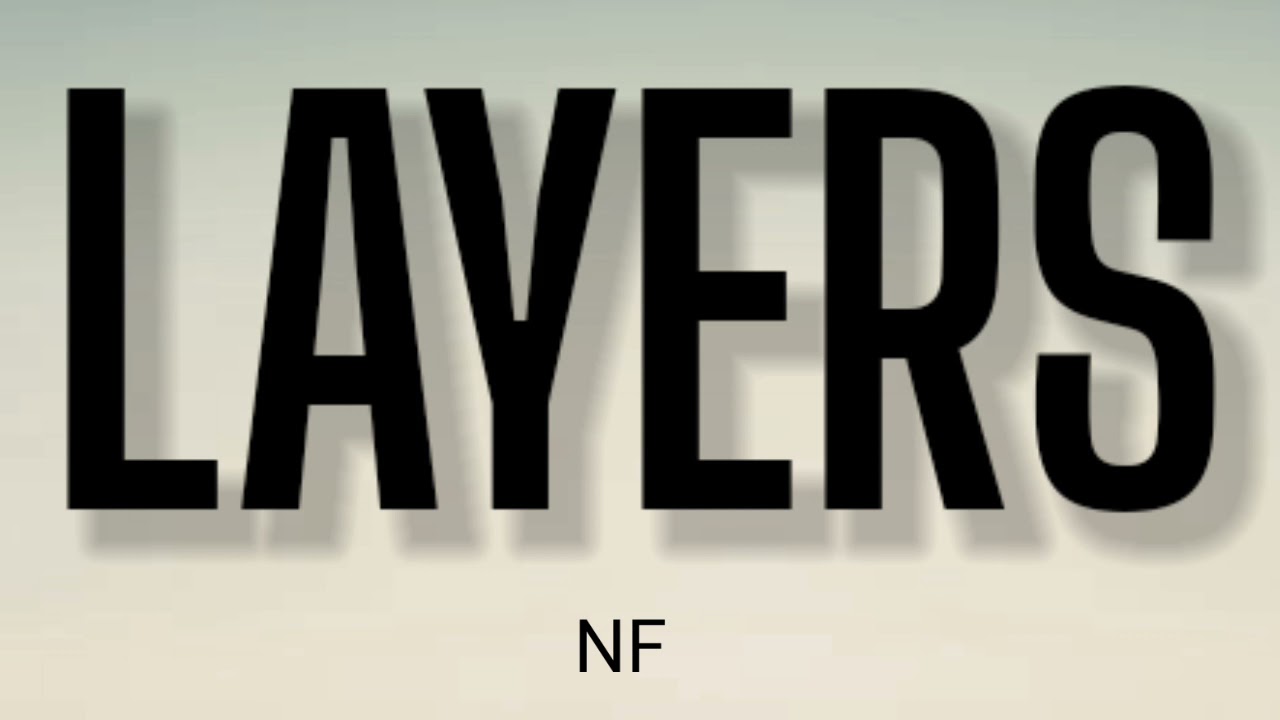 NF - LAYERS ( LYRICS )