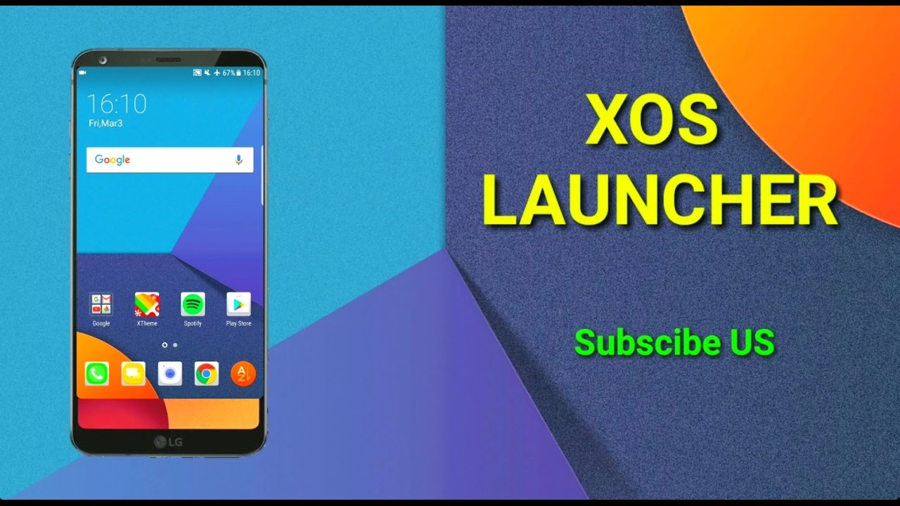 LG G6 Look (XOS LAUNCHER) for All Androidphones- SStech