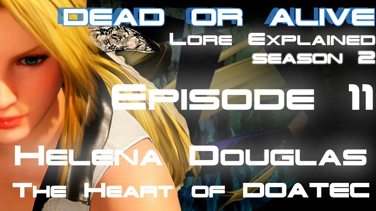 Dead or Alive Lore Explained; Part 11 (Helena Douglas): The Heart of DOATEC