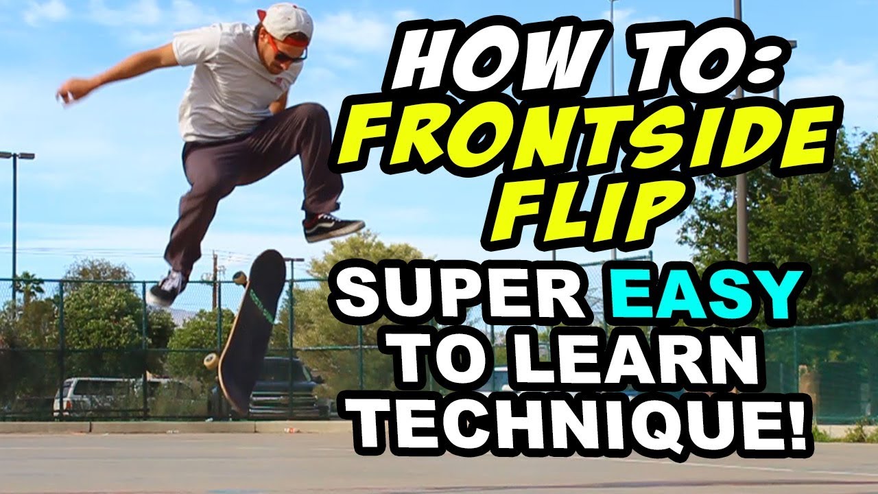 How To: Frontside Flip (So Easy!)