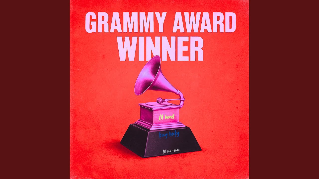 Grammy Award Winner (feat. King lucky & lil top renzo)