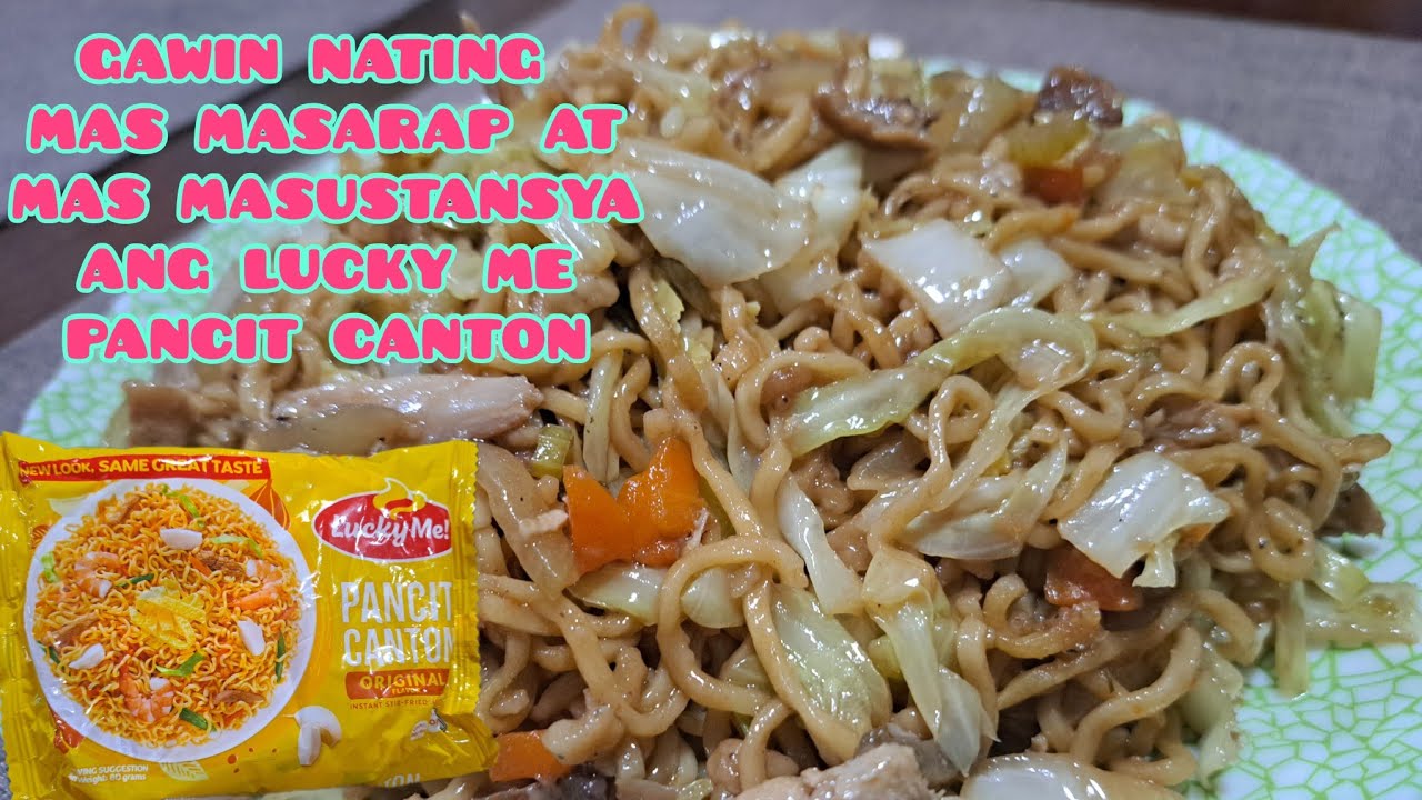 Gawing Mas Masarap at Mas Masustansya ang LUCKY ME INSTANT PANCIT CANTON | Roslene Vlogs