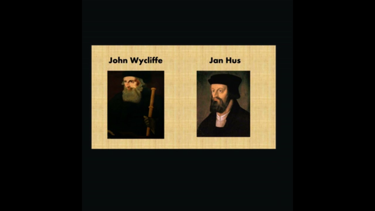 “Wycliffe and Hus”