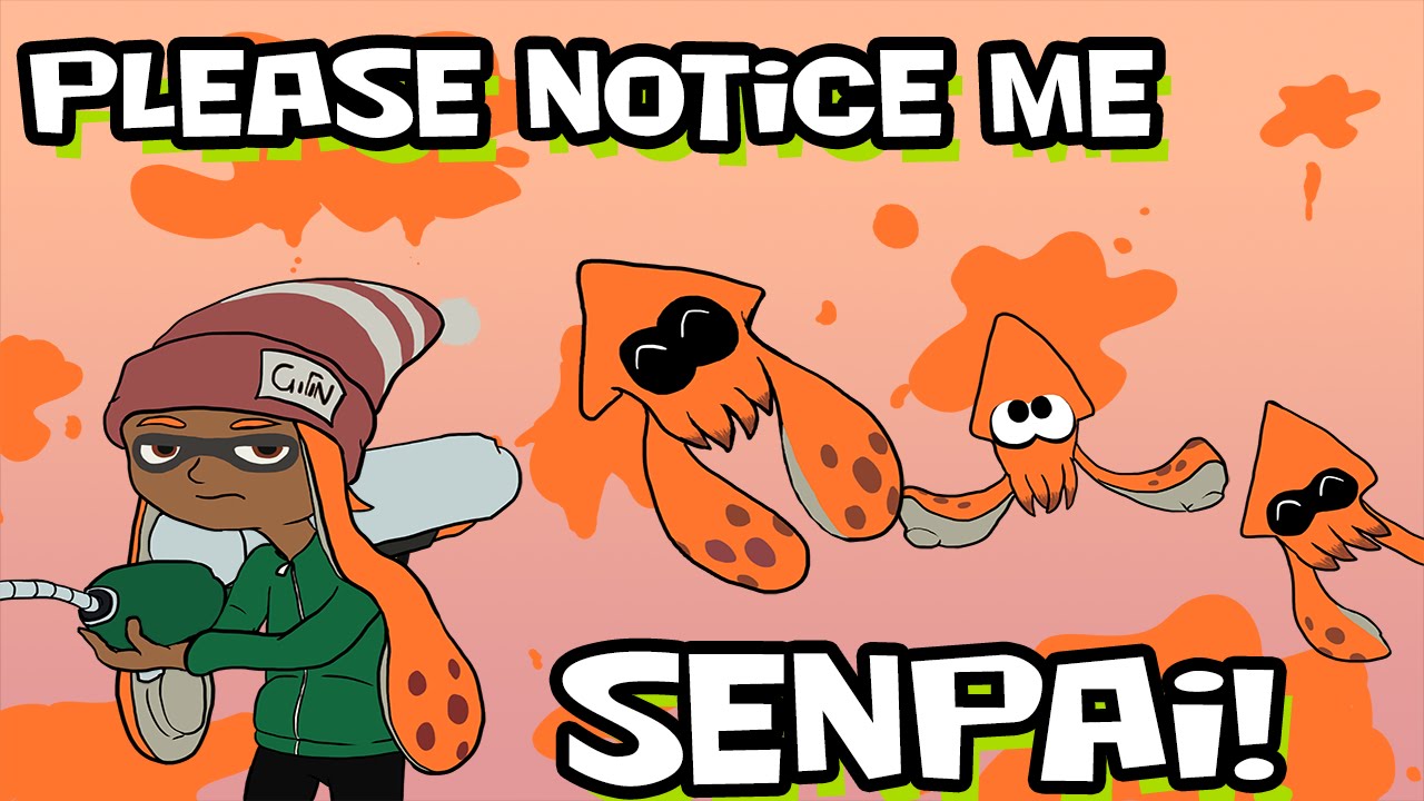 Splatoon - Please notice me Senpai!