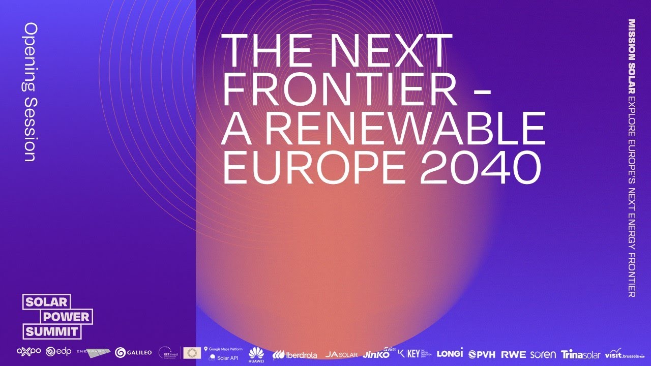 Opening session: The next frontier &ndash; A Renewable Europe 2040