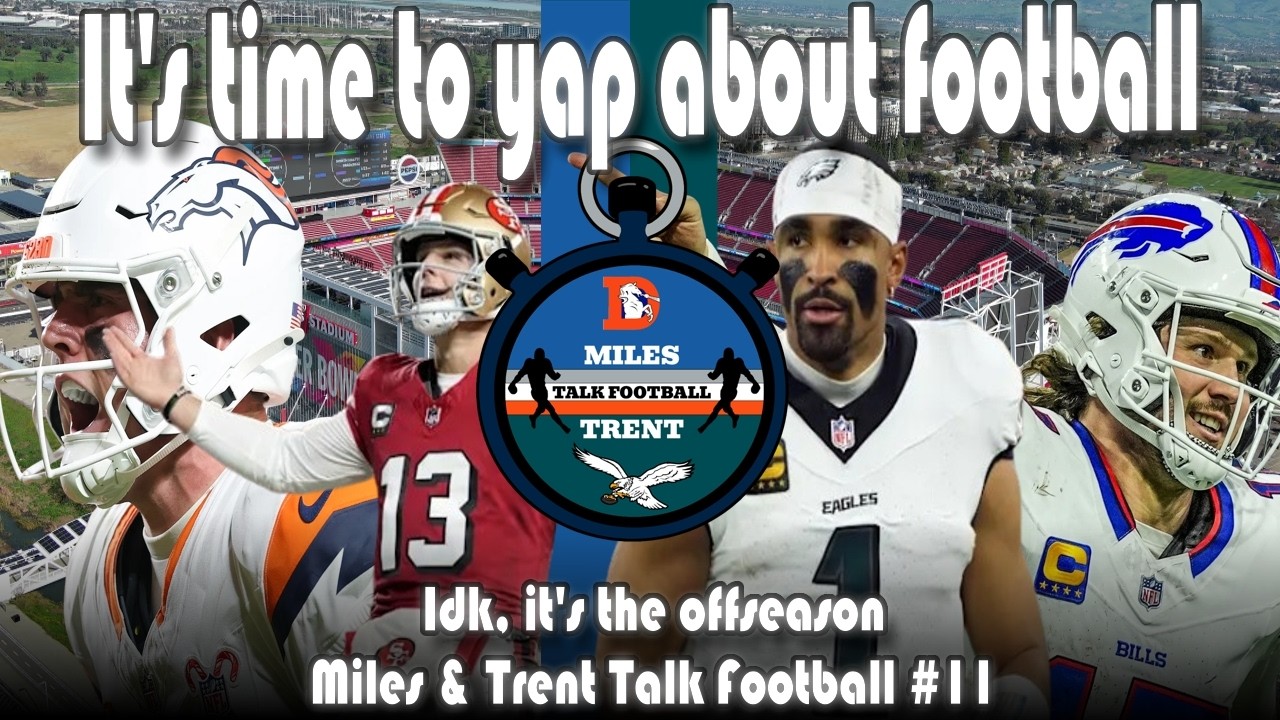 It's time to yap about football || MTTF 11