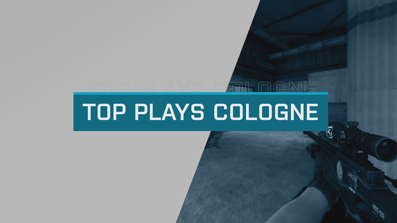 CS:GO - Top Plays - ESL One Cologne 2017