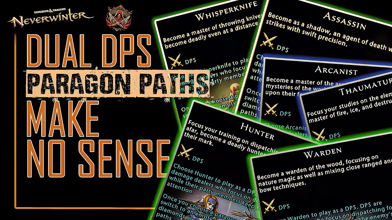 Neverwinter- Dual dps paragon paths make no sense ! here's why.