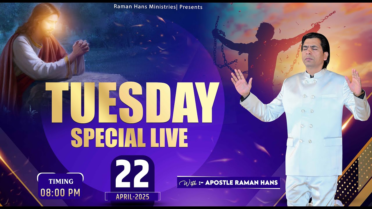 Tuesday Special Prayer With Man Of God Apostle Raman Hans | Raman Hans Ministries | 22-April-2025
