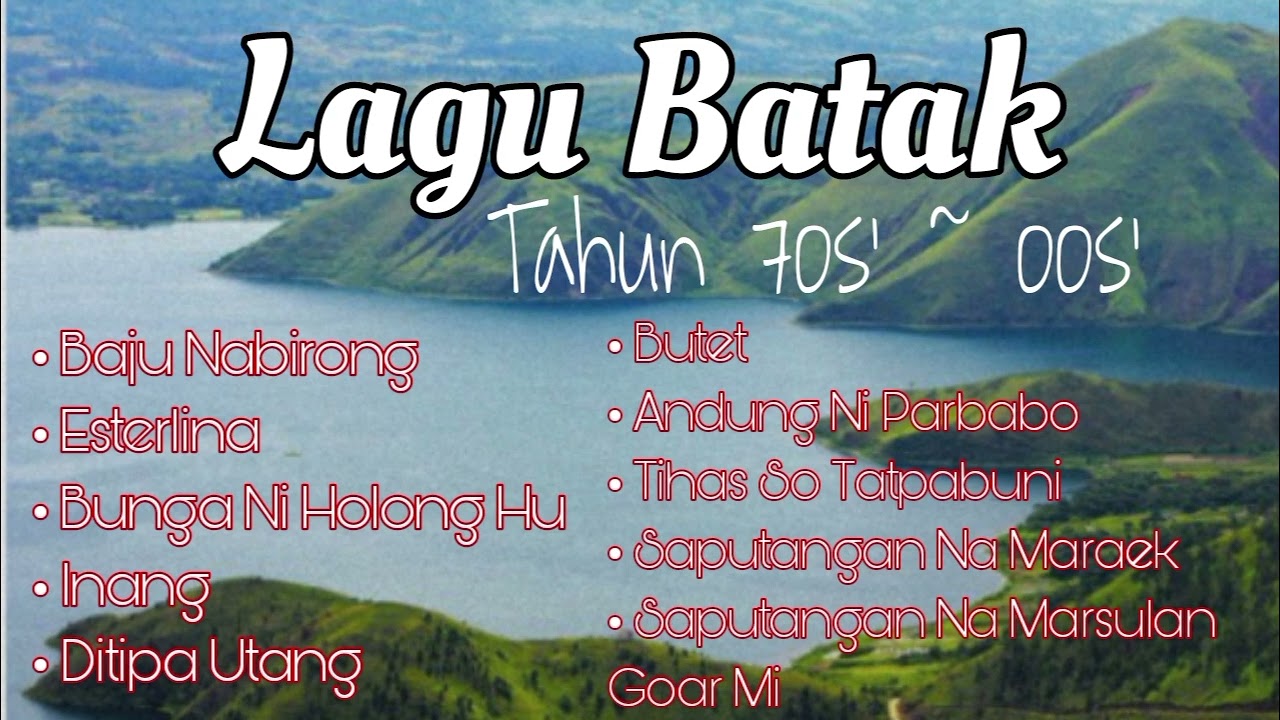 LAGU BATAK NOSTALGIA TAHUN 70' AN SAMPE 2000 TERBAIKK!!
