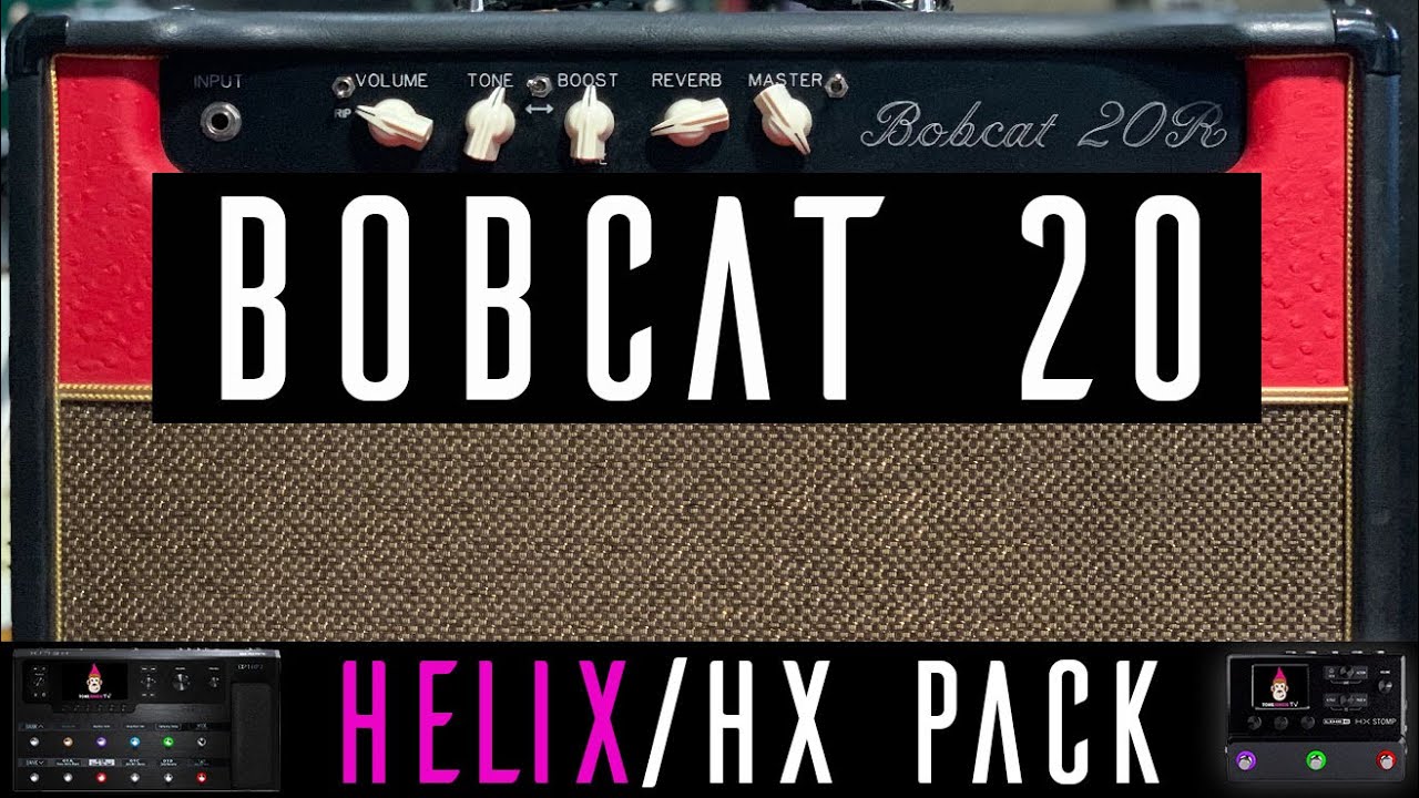 Helix Bobcat 20 Helix HX Pack with Tone Matched IRs