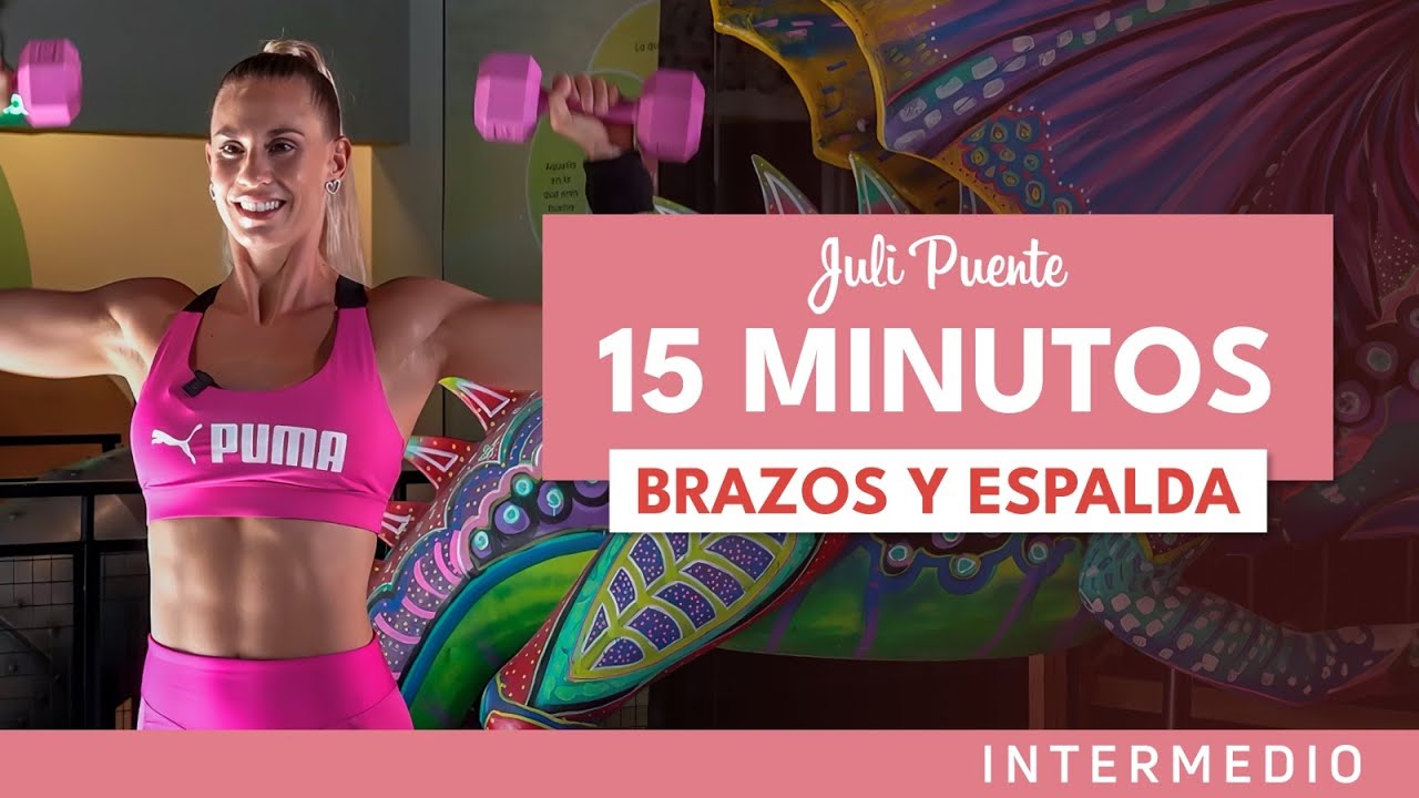 15' BRAZOS Y ESPALDA SEXY | Juli Puente 🍑