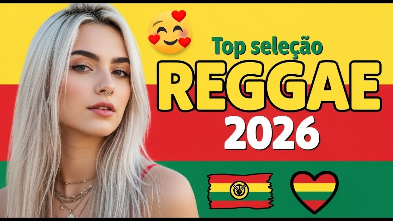 REGGAE DO MARANHÃO 2026 🎧 REGGAE ROOTS LOVE SONGS