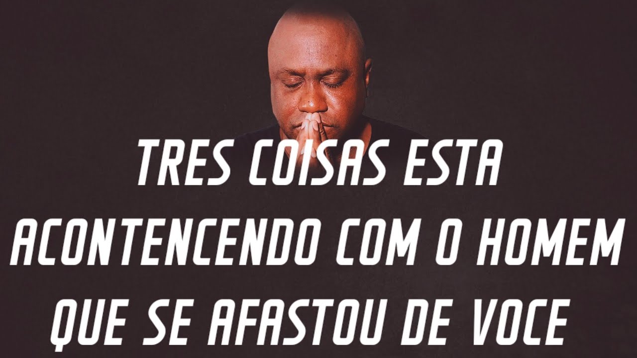 O HOMEM QUE SE AFASTOU DE VOCE 😭