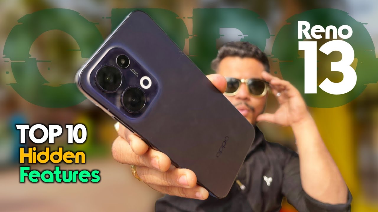 OPPO Reno 13 Top 10 Hidden Features and Settings | OPPO Reno 13 Pro Best Settings and Features
