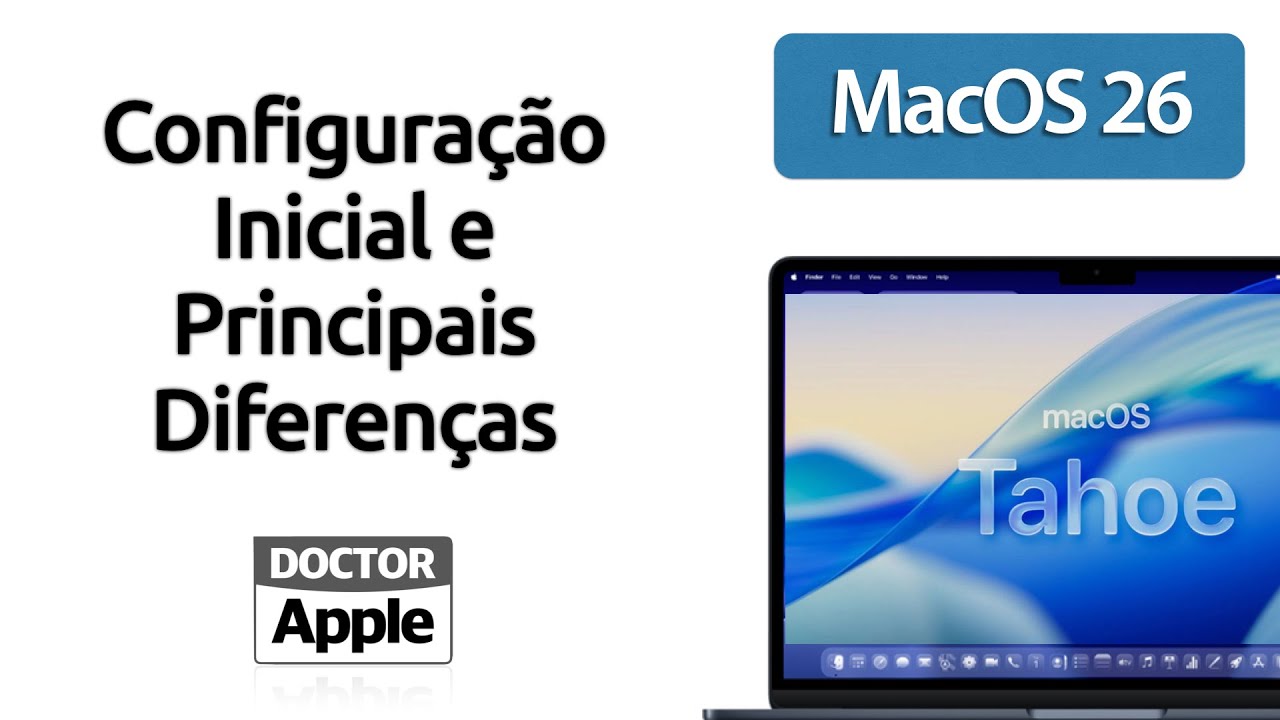 Curso Apple Mac - Configuração Inicial e Primeiras Impressões macOS 26 Tahoe