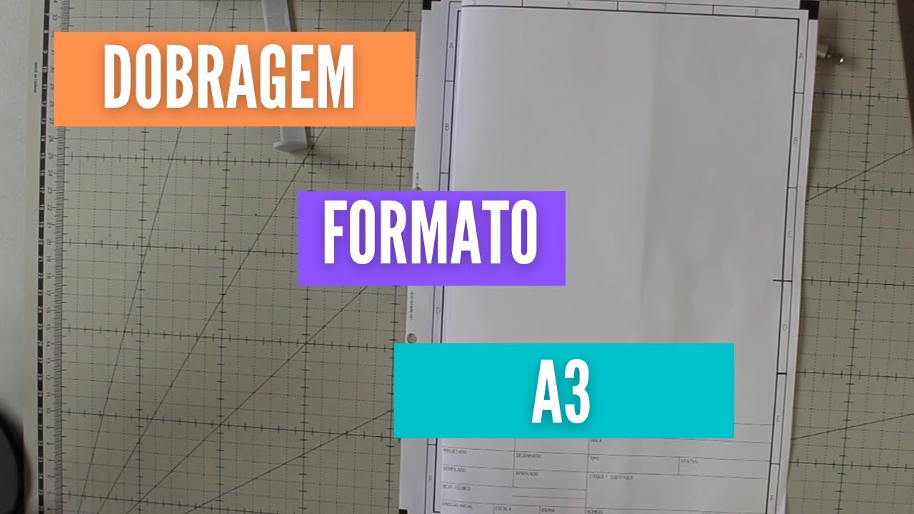 Dobragem da folha A3 - NBR 16752/2020 -   Curso de Desenho Técnico